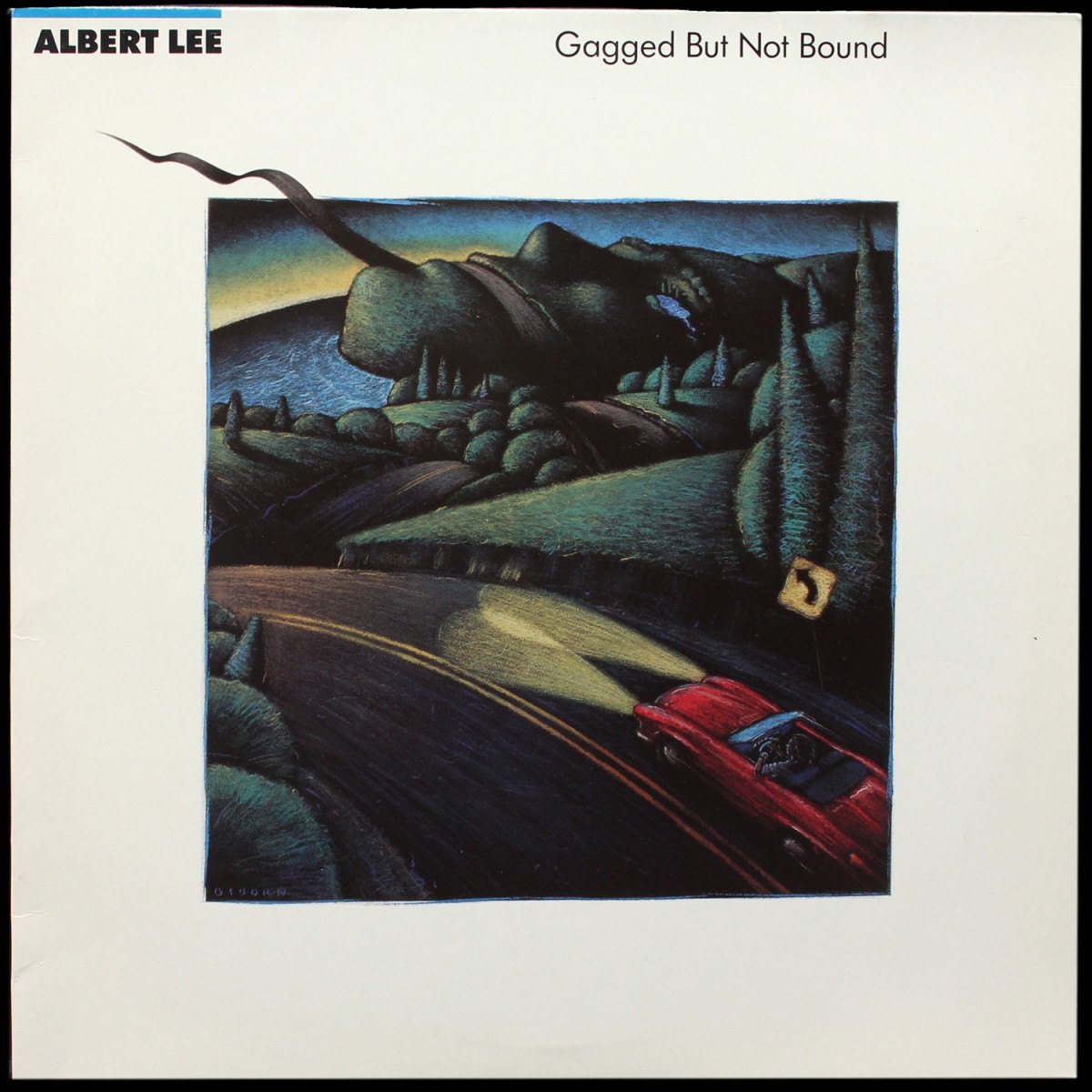 Albert Lee — Gagged But Not Bound