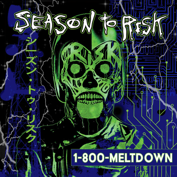 Season To Risk — 1-800-Meltdown