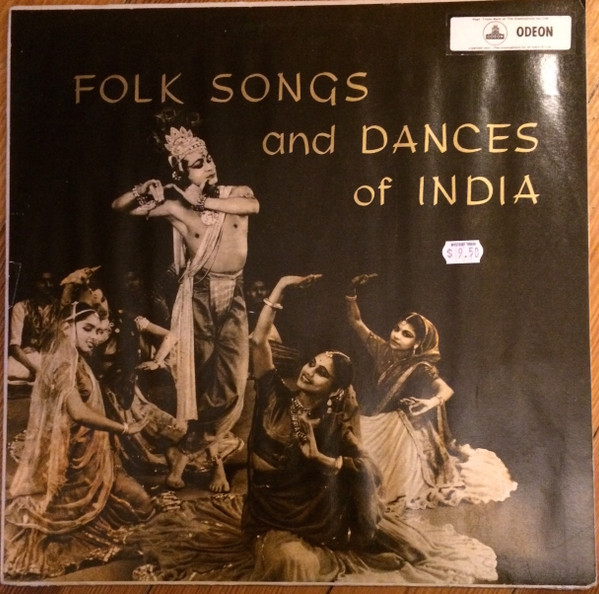Musicians Of The Ram Gopal Company — Folk Songs And Dances Of India