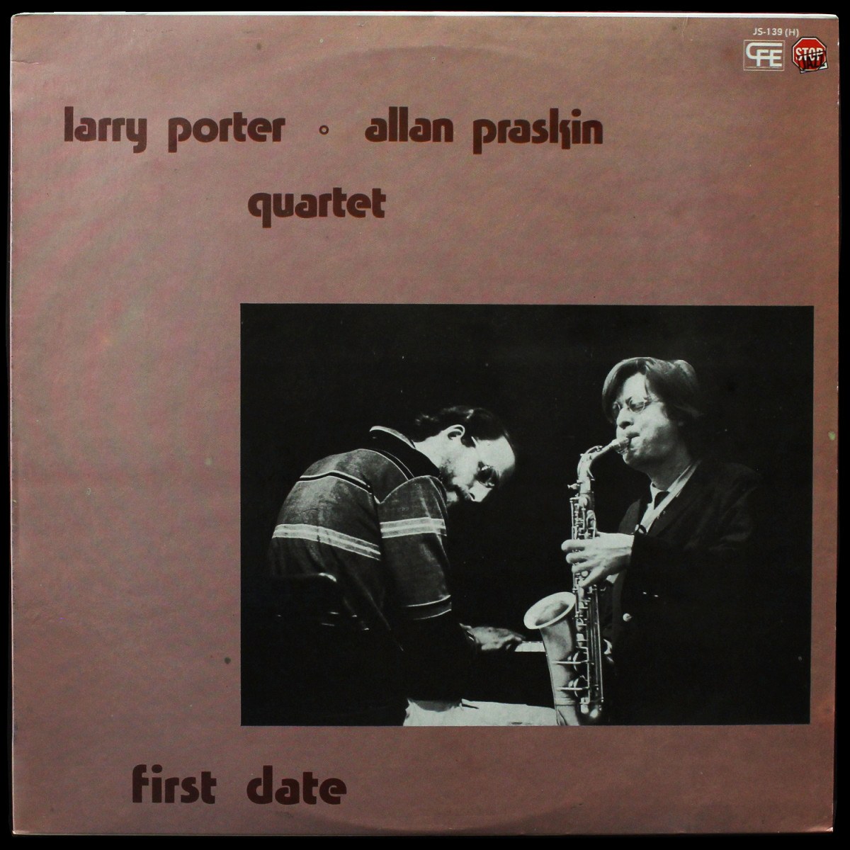 Larry Porter / Allan Praskin Quartet — First Date
