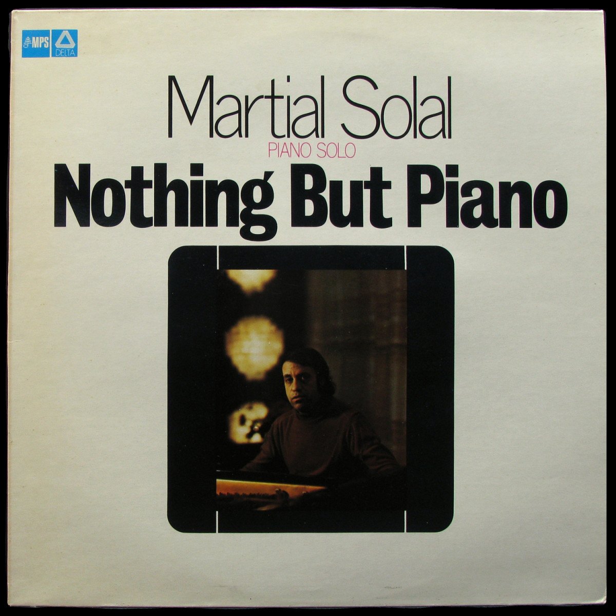 Martial Solal — Nothing But Piano
