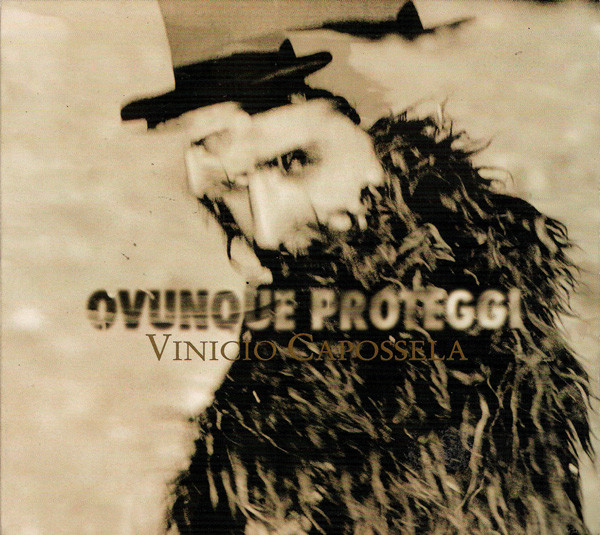 Vinicio Capossela — Ovunque Proteggi