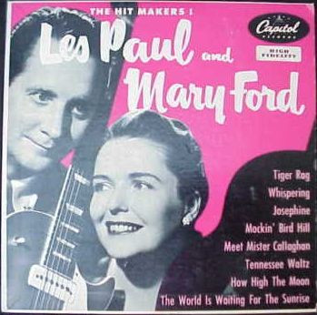 Paul Les & Ford Mary — Hit Makers!