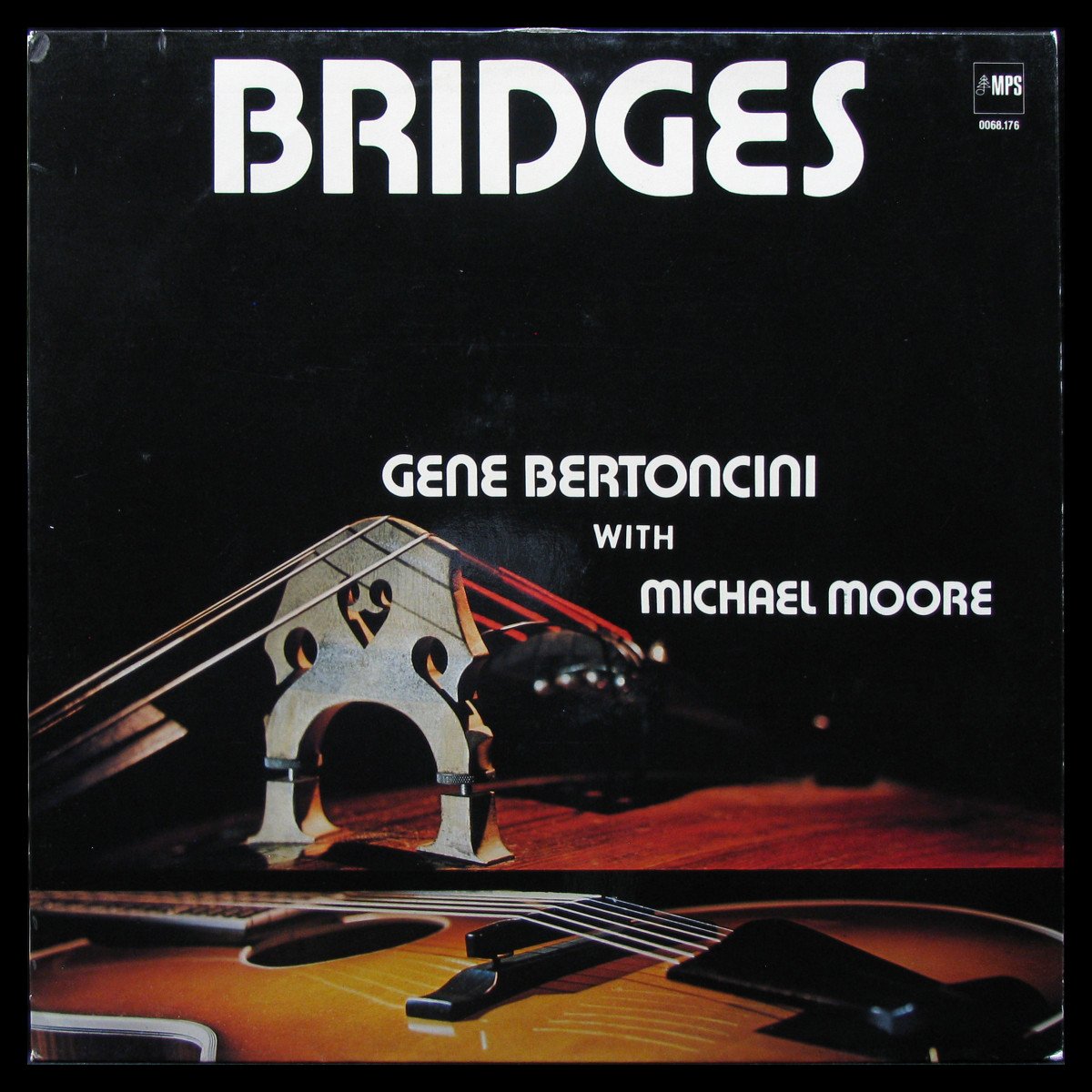 Gene Bertoncini / Michael Moore — Bridges