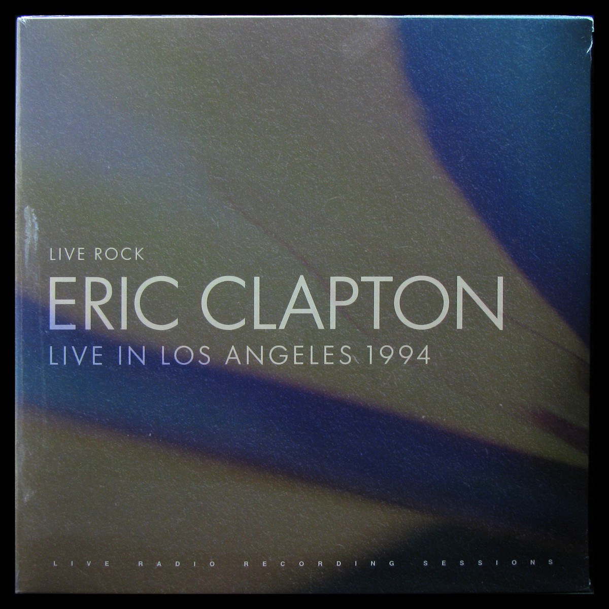 Eric Clapton — Live Rock - Live In Los Angeles 1994