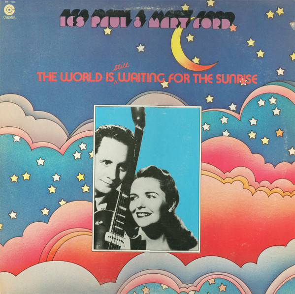 Paul Les & Ford Mary — World Is Still Waiting For The Sunrise