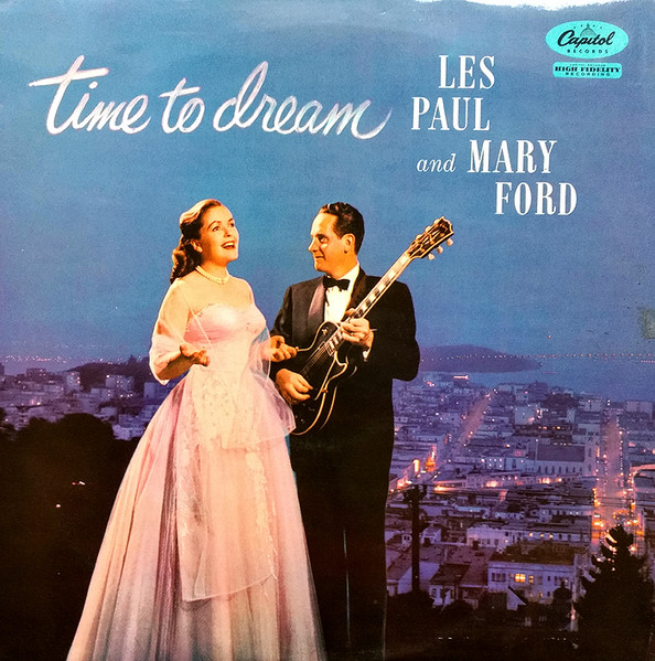 Paul Les and Ford Mary — Time to Dream