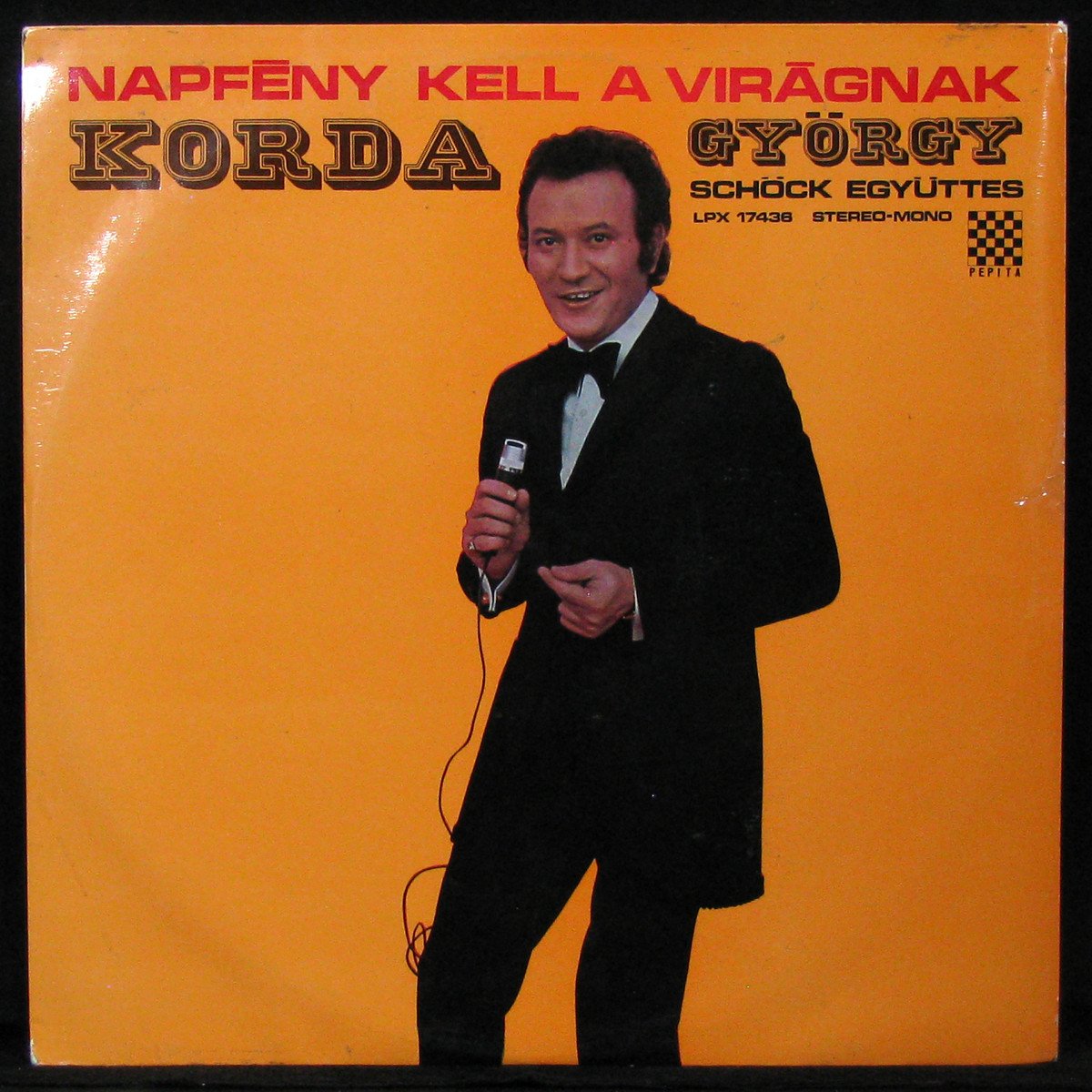 Korda Gyorgy / Schock Egyuttes — Napfeny Kell A Viragnak