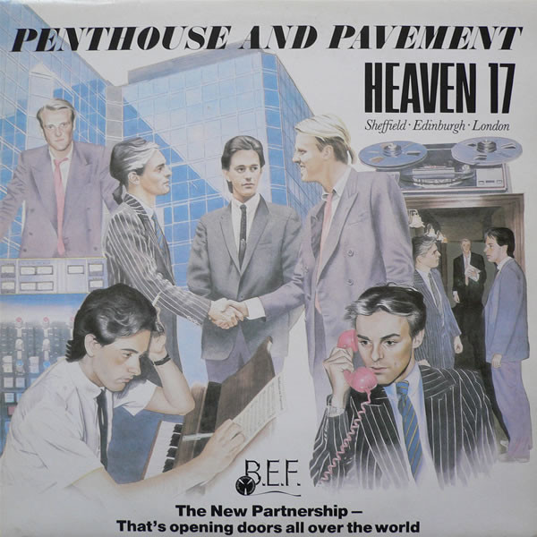 Heaven 17 — Penthouse And Pavement