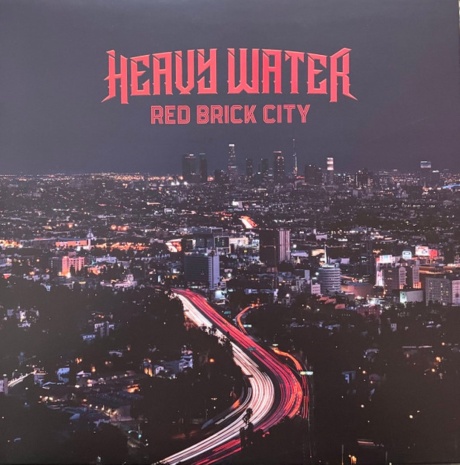HEAVY WATER — Red Brick City