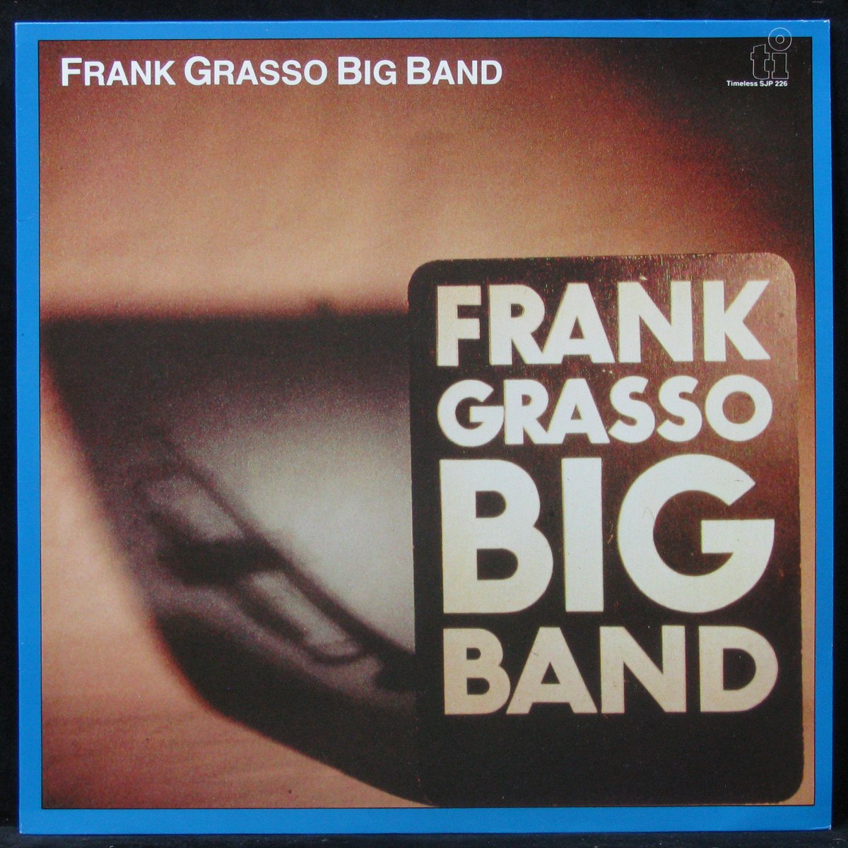Frank Grasso Big Band — Frank Grasso Big Band