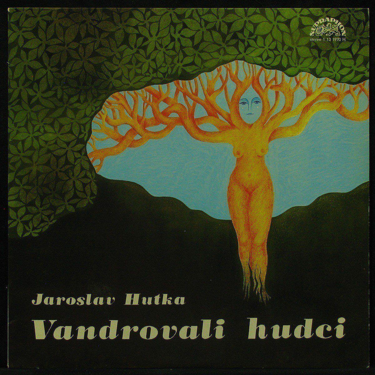 Jaroslav Hutka — Vandrovali Hudci
