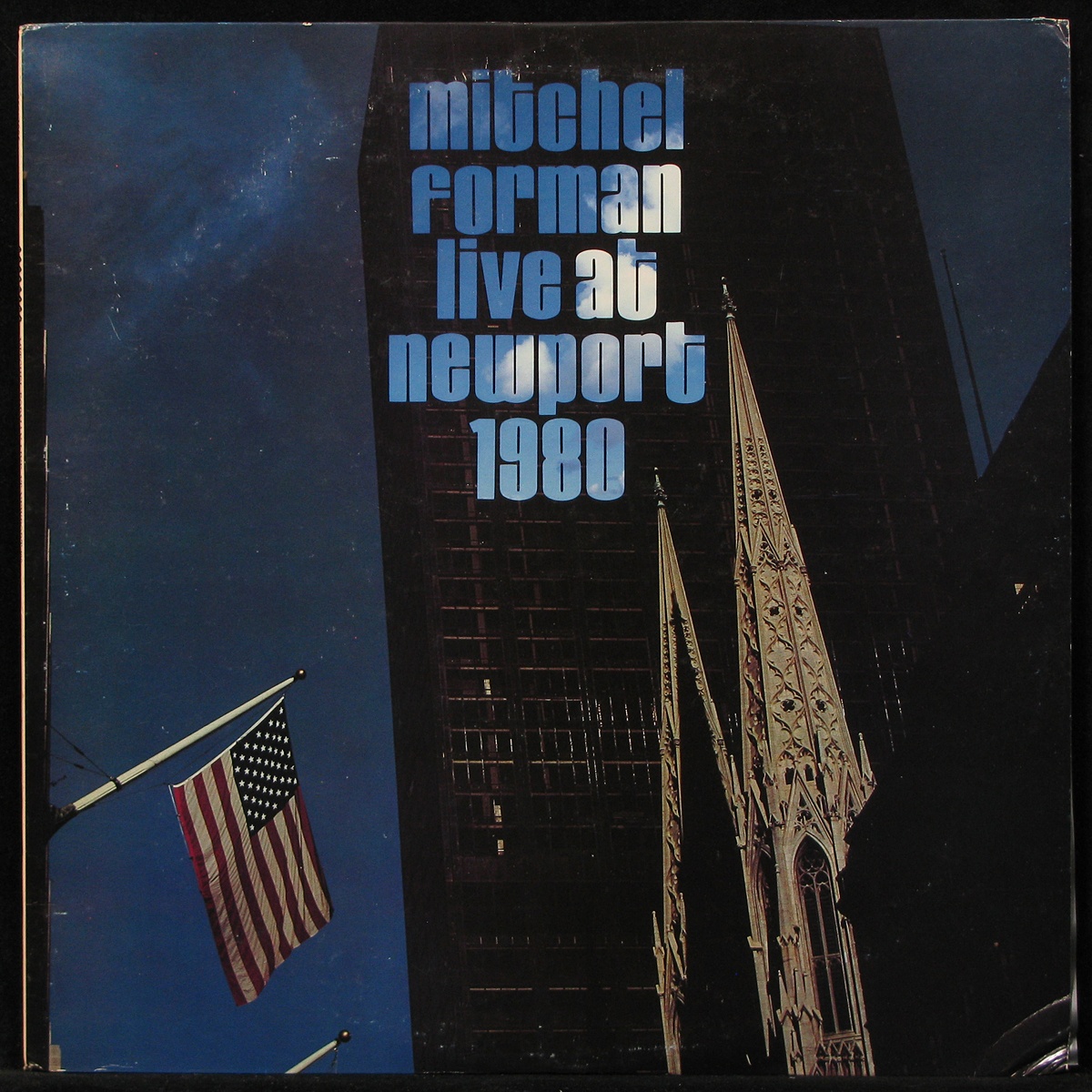 Mitchel Forman — Live At Newport 1980 (промо)