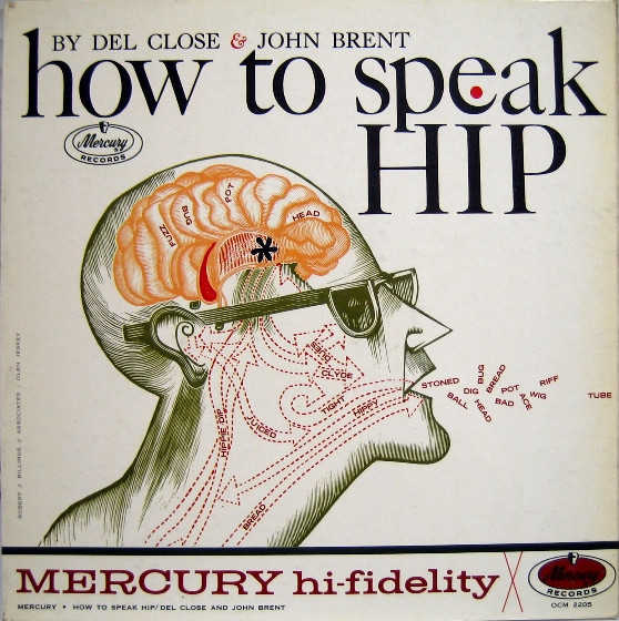 Del Close & John Brent — How To Speak Hip
