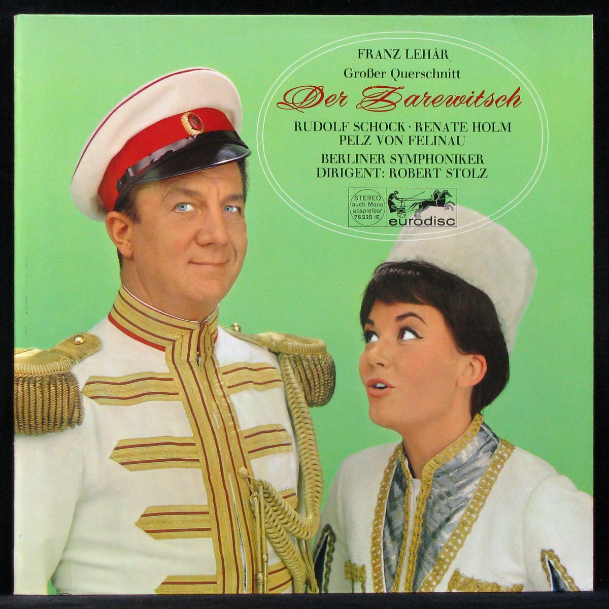 Rudolf Schock / Renate Holm — Franz Lehar. Der Zarewitsch - Grober Querschnitt