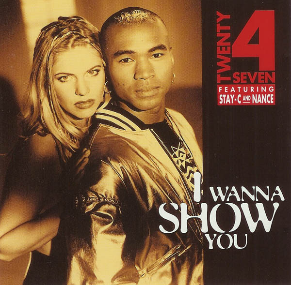 Twenty 4 Seven Featuring Stay-C And Nance — I Wanna Show You