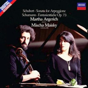 Martha Argerich / Mischa Maisky — Schubert: Sonata For Arpeggione/ Schumann: Fantasiestucke Op. 73