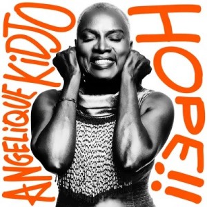 Angelique Kidjo — Hope!!