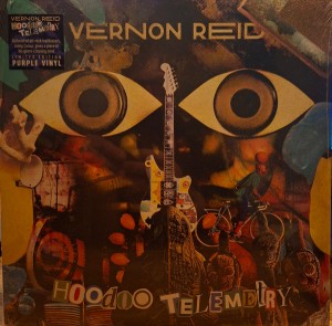 Vernon Reid — Hoodoo Telemetry