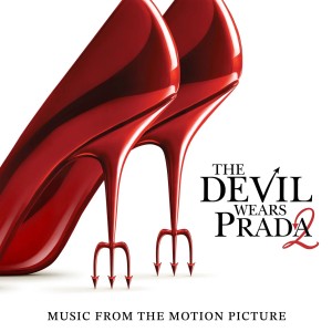 Lady Gaga, Doechii, Sienna Spiro — The Devil Wears Prada 2 (Music From The Motion Picture)