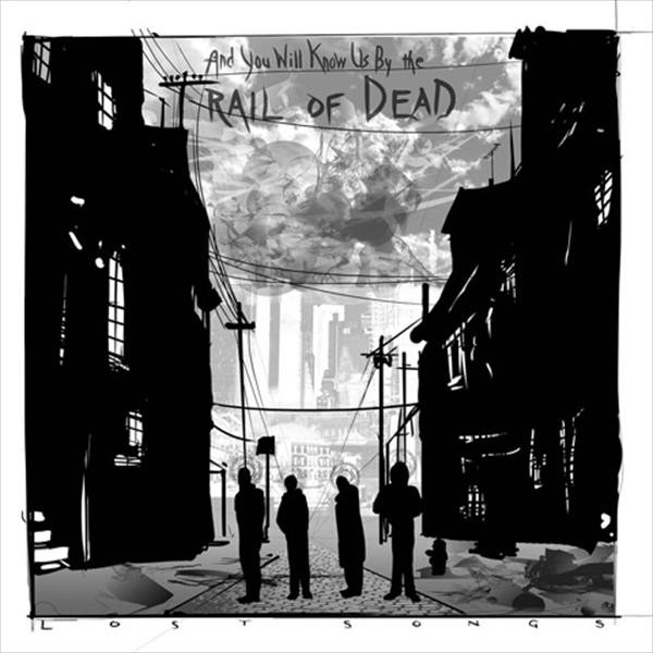 ...And You Will Know Us By The Trail Of Dead — Lost Songs
