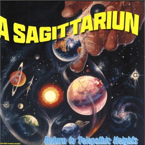 A Sagittariun — Return To Telepathic Heights