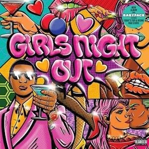 Babyface — Girls Night Out