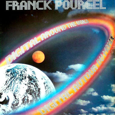 Pourcel Franck — Digital Around The World (Digital autour du monde)
