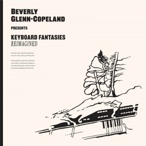 Beverly Glenn-Copeland — Keyboard Fantasies Reimagined
