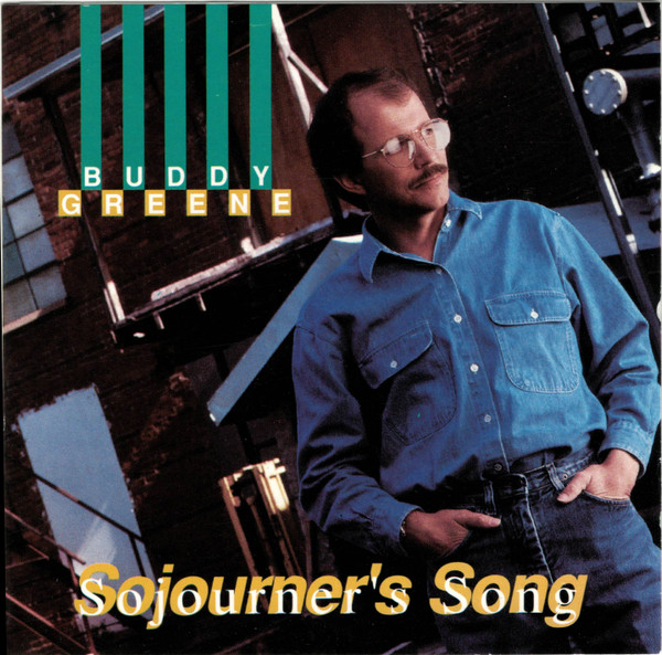 Buddy Greene — Sojourner's Song