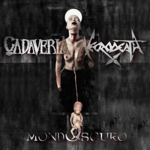 Cadaveria / Necrodeath — Mondoscuro