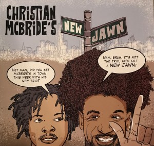 Christian Mcbride — Christian McBrides New Jawn