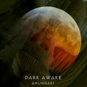 Dark Awake — Annunaki