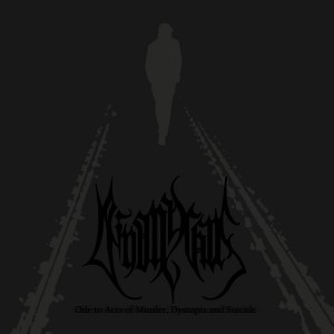 Deinonychus — Ode To Acts Of Murder, Dystopia And Suicide