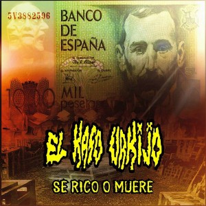 El Kaso Urkijo — Se Rico O Muere