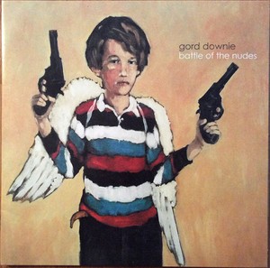 Gord Downie — Battle Of The Nudes