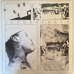 Howard Thomas — Skin Breaker