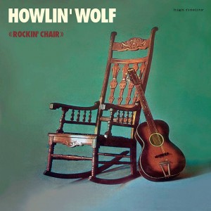 Howlin Wolf — Rockin Chair