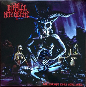 Impaled Nazarene — Tol cormpt norz norz norz