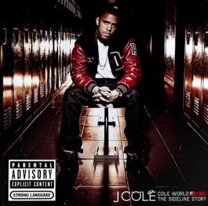 J — Cole. Cole World: The Sideline Story