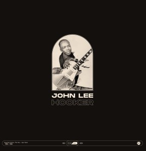 John Lee Hooker — Essential Works, The Vee-Jays Years, 1956 - 1962