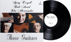 Larry Coryell / Badi Assad / John Abercrombie — Three Guitars