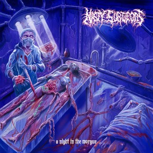 Nasty Surgeons — A Night In The Morgue