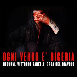 Ogni Verbo E' Diceria — Ogni Verbo E' Diceria