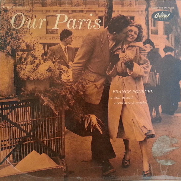 Pourcel Franck et son Grand Orchestre — Our Paris