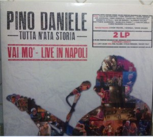 Pino Daniele — Tutta N'ata Storia - Vai Mo' - Live In Napoli