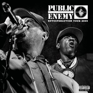 Public Enemy — Revolverlution Tour 2003