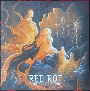 Red Rot — Borders Of Mania