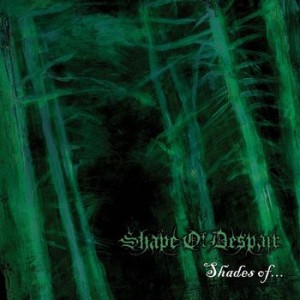 Shape Of Despair — Shades Of...
