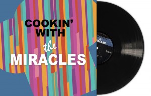 Smokey Robinson & The Miracles — Cookin’ With The Miracles